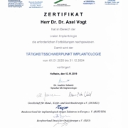Zertifikat Tätigkeitsschwerpunkt Implantologie Dr. Dr. Axel Vogt